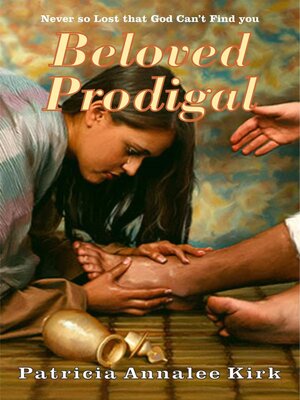 cover image of Beloved Prodigal—Never So Lost that God Can't Find You